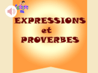 Jeu en ligne gratuit - Expressions et proverbes à compléter